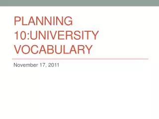 Planning 10:University Vocabulary