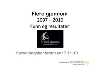 flere gjennom 2007 2010 funn og resultater