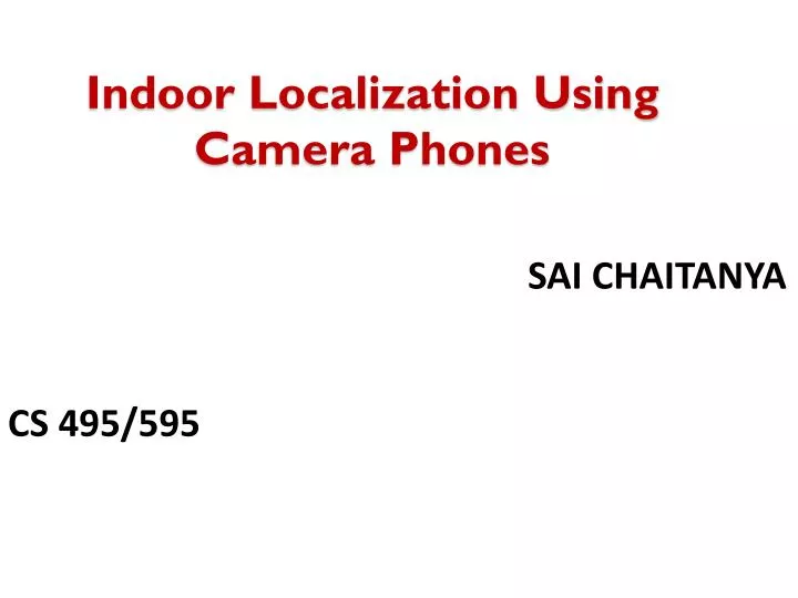 indoor localization using camera phones