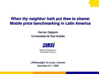 When thy neighbor hath put thee to shame : Mobile price benchmarking in Latin America