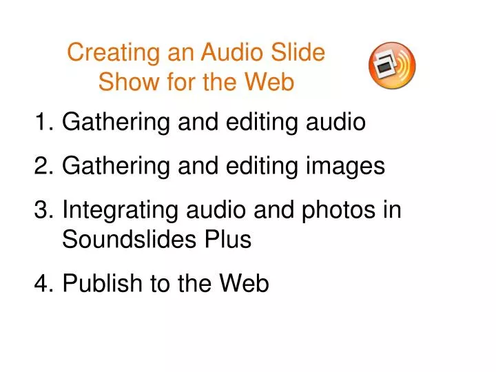 creating an audio slide show for the web