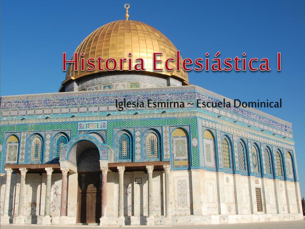 PPT - Historia Eclesiástica I PowerPoint Presentation, free download ...
