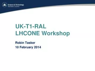 UK-T1-RAL LHCONE Workshop