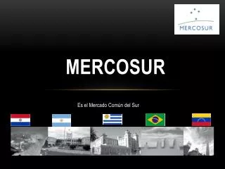 PPT - MERCOSUR PowerPoint Presentation, Free Download - ID:2145124