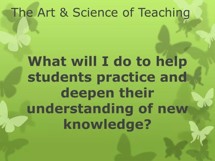 the art science of teaching