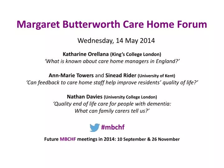 margaret butterworth care home forum