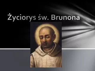 yciorys w brunona