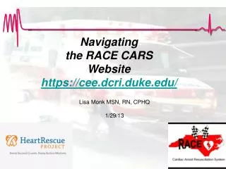 Navigating the RACE CARS Website https://cee.dcri.duke /