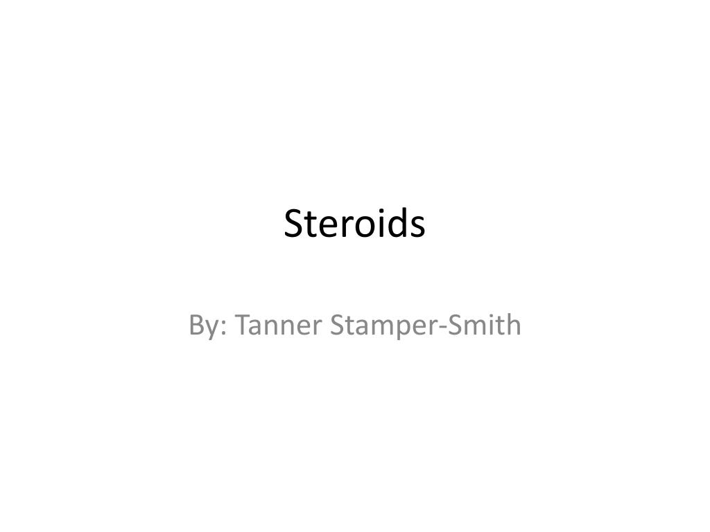 PPT - Steroids PowerPoint Presentation, free download - ID:6508111