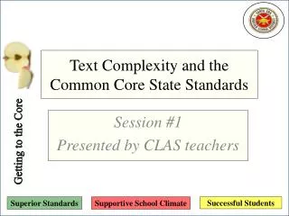 Text Complexity and the Common Core State Standards