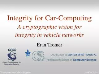 Integrity for Car-Computing A cryptographic vision for integrity in vehicle networks