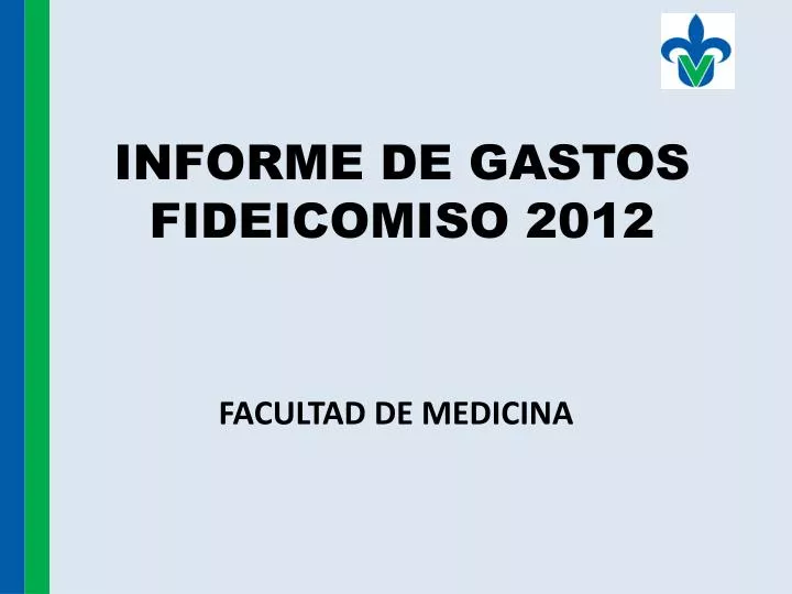 informe de gastos fideicomiso 2012