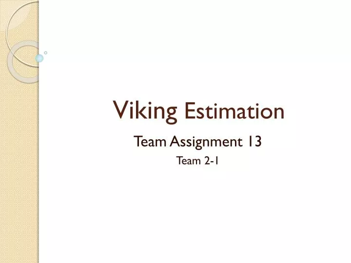 viking estimation