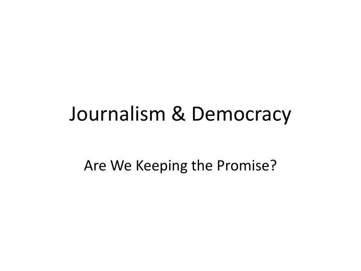 journalism democracy