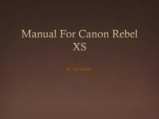 Manual For Canon Rebel XS