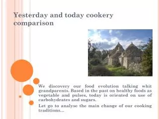 Yesterday and today cookery comparison