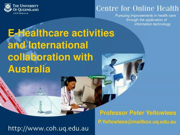 e healthcare activities and international collaboration with australia