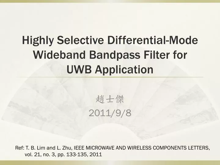 highly selective differential mode wideband bandpass filter for uwb application