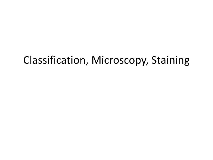classification microscopy staining