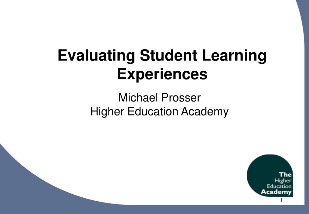 PPT - Evaluating Student Learning Experiences PowerPoint Presentation ...