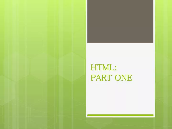 html part one