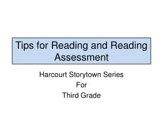 Tips for Reading and Reading Assessment