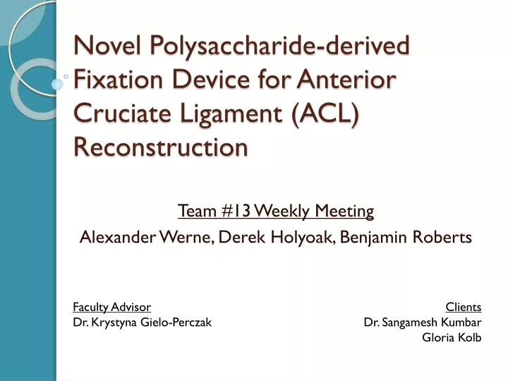 novel polysaccharide derived fixation device for anterior cruciate ligament acl reconstruction