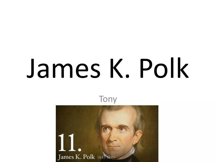 james k polk