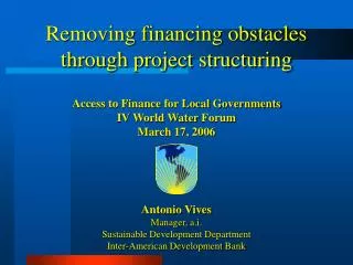 Removing financing obstacles through project structuring