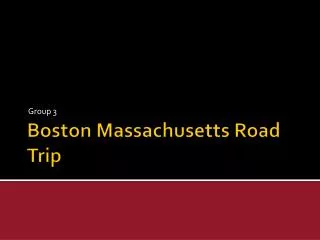 Boston Massachusetts Road Trip