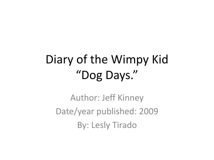 diary of the wimpy k id dog d ays