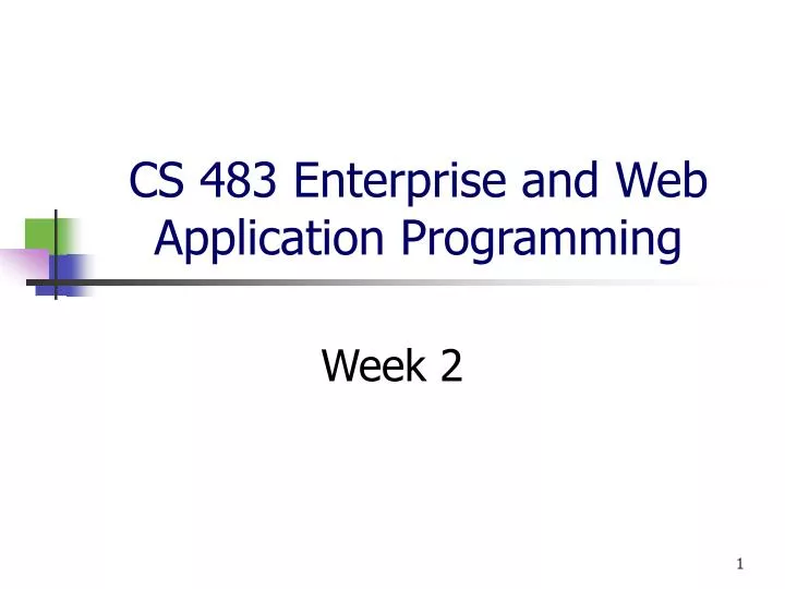 cs 483 enterprise and web application programming