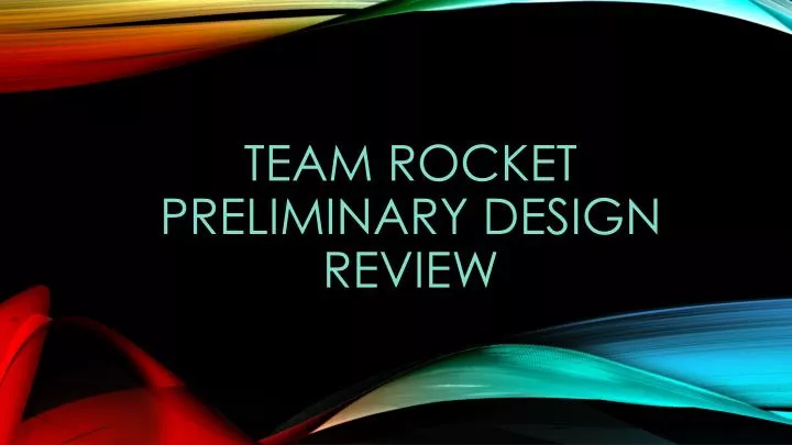 team rocket preliminary design review