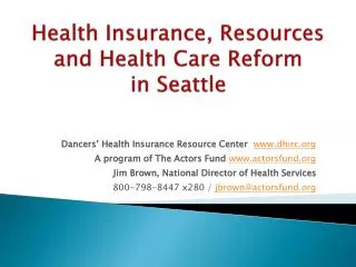 Health Insurance, Resources and Health Care Reform in Seattle