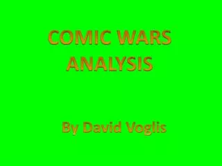 COMIC WARS ANALYSIS