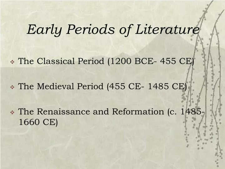 early periods of literature