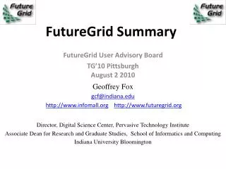 FutureGrid Summary
