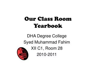 Our Class Room Yearbook