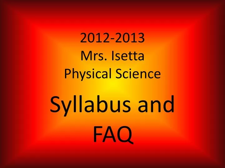 2012 2013 mrs isetta physical science