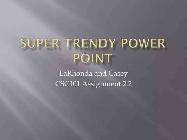 super trendy power point