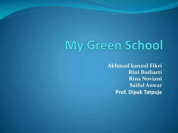 my green school