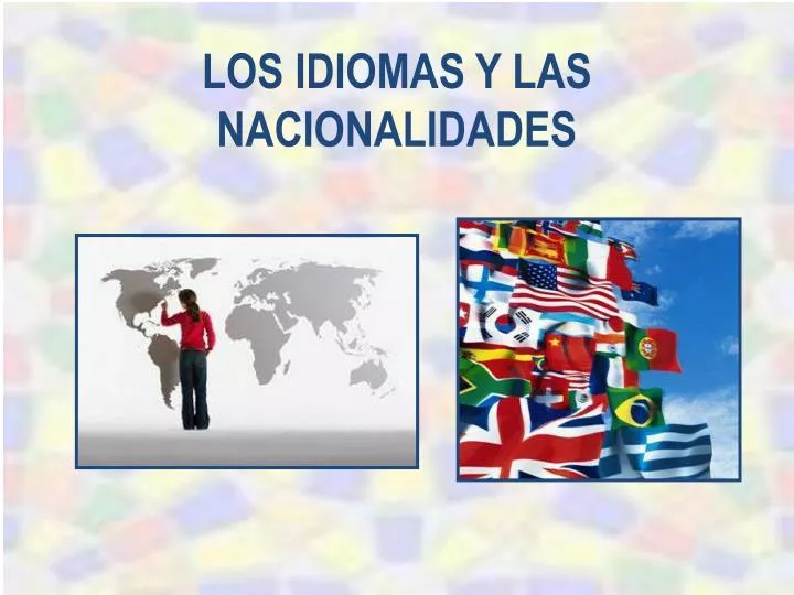 los idiomas y las nacionalidades