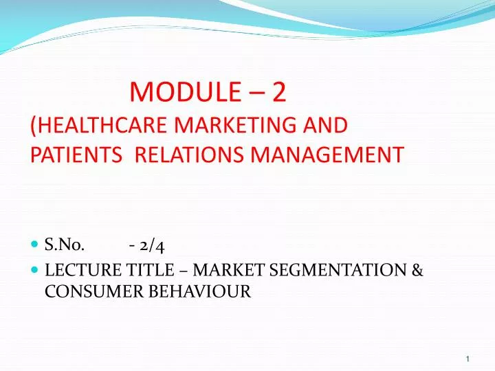 module 2 healthcare marketing and patients relations management