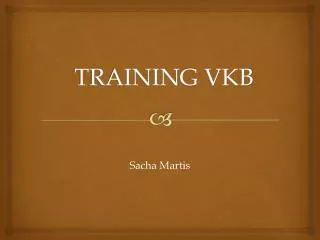 TRAINING VKB