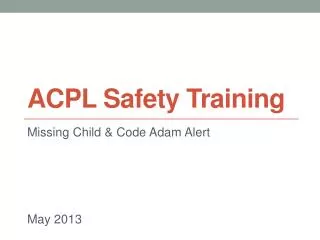 ACPL Safety Training