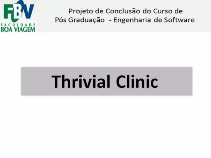 thrivial clinic