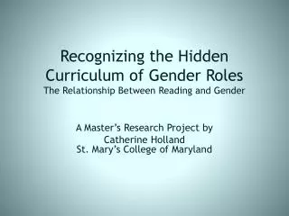 Recognizing the Hidden Curriculum of Gender Roles The Relationship Between Reading and Gender