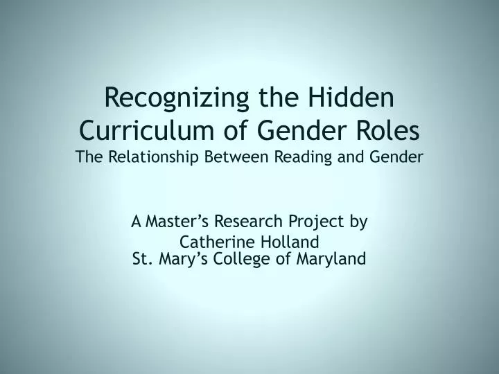 recognizing the hidden curriculum of gender roles the relationship between reading and gender