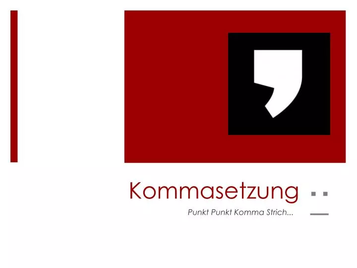 kommasetzung