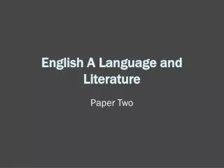 English A Language and Literature